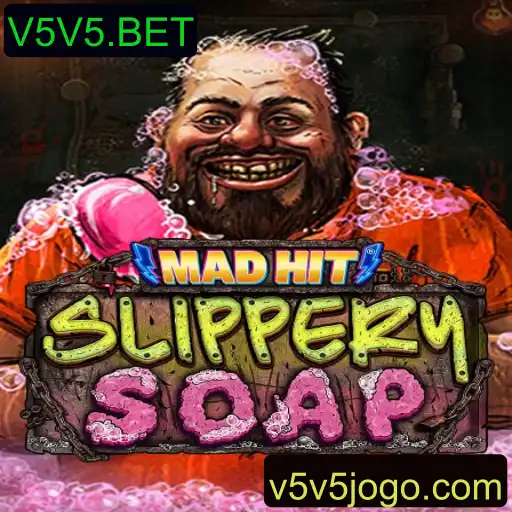 Descubra o Mundo Empolgante de MadHitSlipperySoap com a Palavra-Chave V5V5.BET